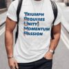 Men’s Triumph Requires Unity Momentum Passion printed t-shirt