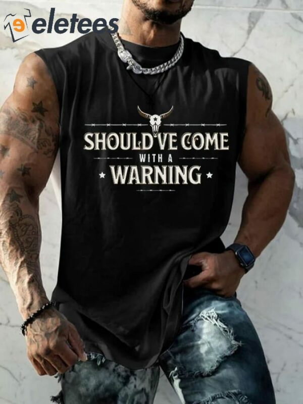 Men’s Western Country Music Should’ve Come With a Warning Print Casual Tank Top