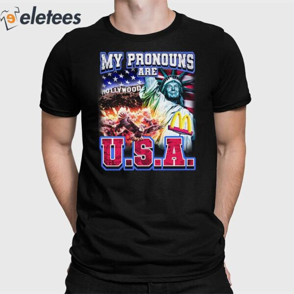 My Pronouns Are USA Shirt