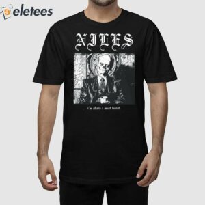 Niles I'm Afraid I Must Insist Shirt