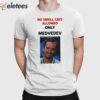 No Nomal Cats Allowed Only Medvedev Shirt