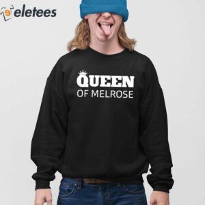 Queen Of Melrose Shirt 3