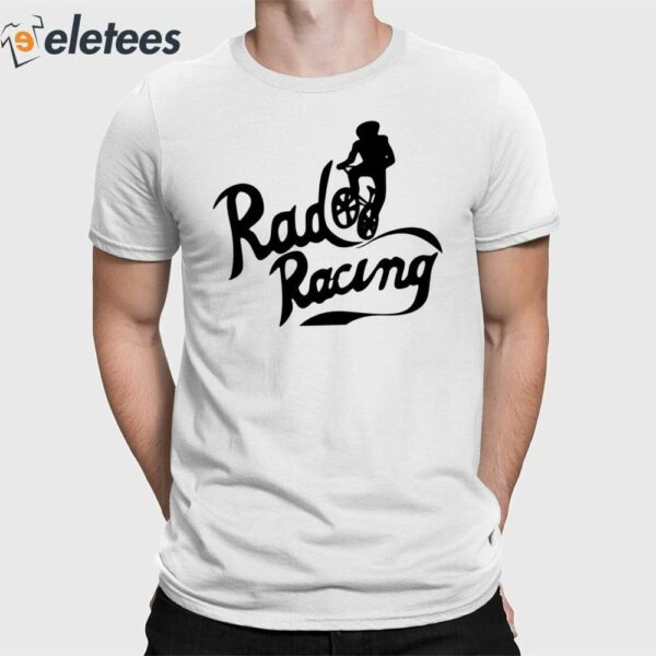 Rad Racing Shirt