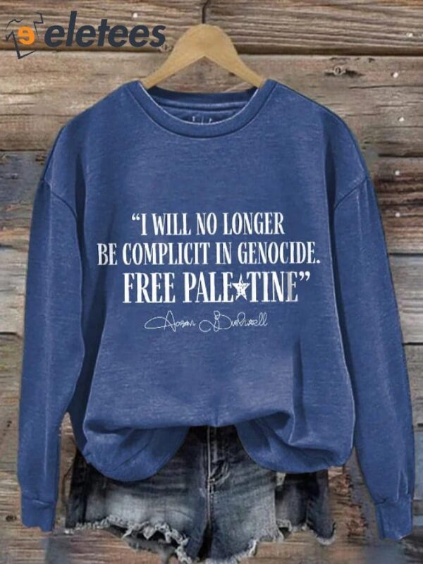 Retro I Will No Longer Be Complicit In Genocide Print Sweatshirt