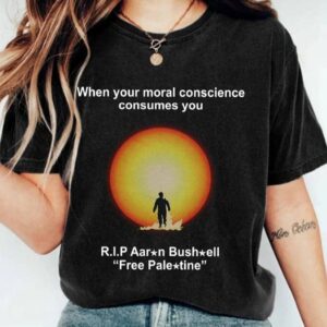 Retro When Your Moral Conscience Consumes You Rip Aaron Print T Shirt1