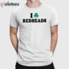 Saint Patrick’S Day I Love Redheads Shirt