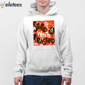 Sam Kerr Stupid White Bastards Shirt 4