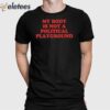 Samirah Raheem X Chnge My Body Is Not A Political Playground Shirt