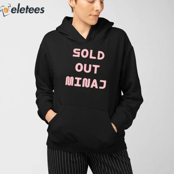 Sold Out Minaj Shirt