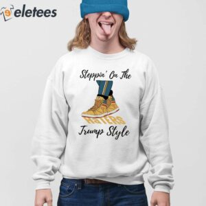 Steppin On The Haters Trump Style Shirt 3
