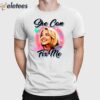 Steve She Can Fix Me Shirt