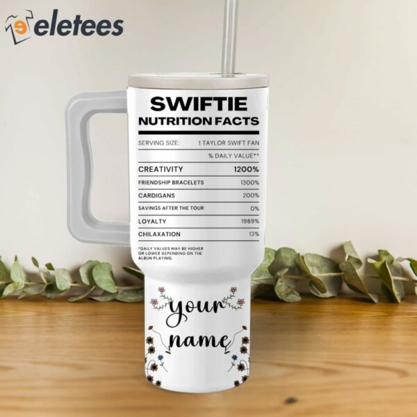 Swiftie Nutrition Facts Custom Name Tumbler
