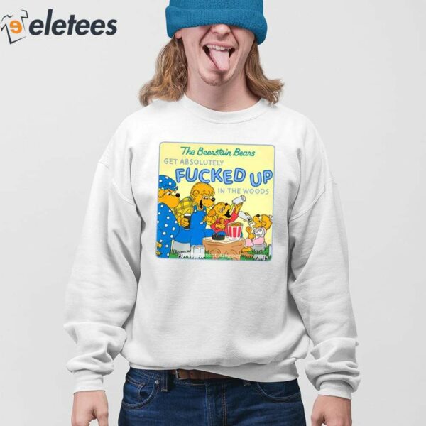 The Berenstain Bears Get Absolutely Fucked Up In The Woods Shirt