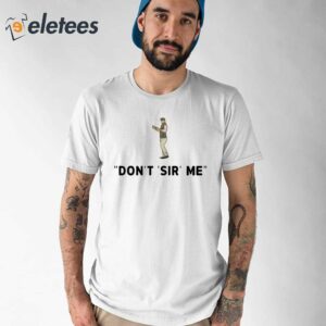 The Golf Illustrated Don’t Sir Me Shirt