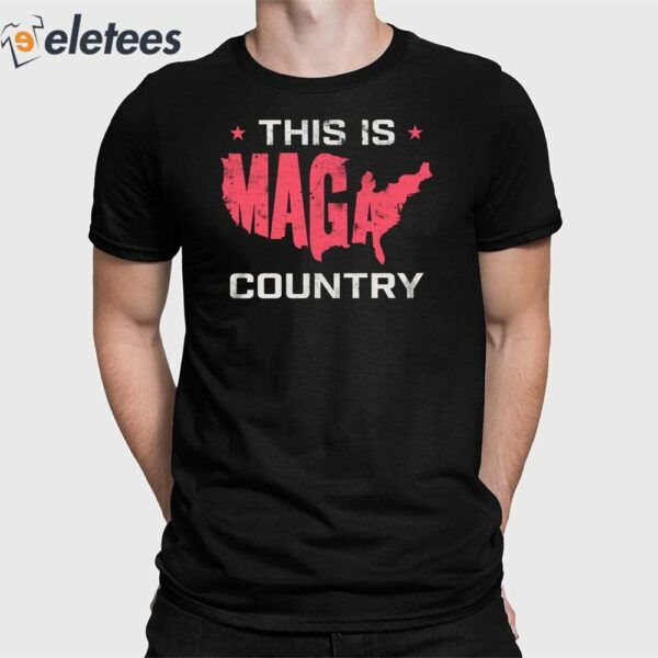 This is MAGA Country Shirt