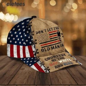 Toby Keith Dont Let The Old Man Courtesy Of The Red White And Blue 3D Cap1