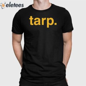 Toni And Ryan Tarp Shirt