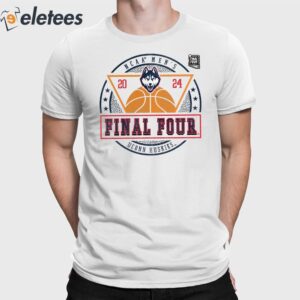 UConn Basketball Final Four 2024 Shirt