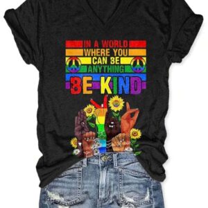 V-Neck Retro Hippie In A World Where You Can Be Anything Be Kind Print Shirt