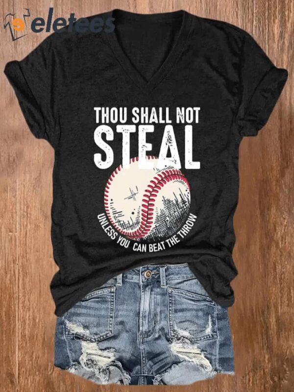 V-neck Retro Baseball Thou Shall Not Steal Unless You Can Beat The Throw Print T-Shirt