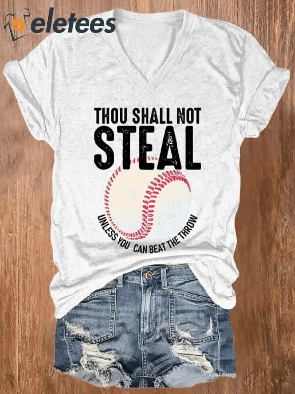 V-neck Retro Baseball Thou Shall Not Steal Unless You Can Beat The Throw Print T-Shirt