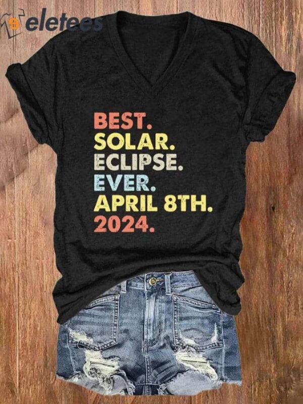 V-neck Retro Best Solar Eclipse Ever April 8th 2024 Print T-Shirt