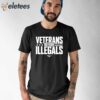 Veterans Before Illegals Shirt