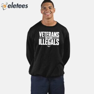 Veterans Before Illegals Shirt 5