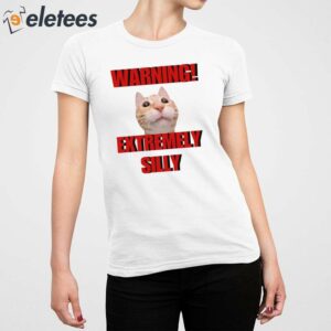 Warning Extremely Silly Cringey Shirt 3
