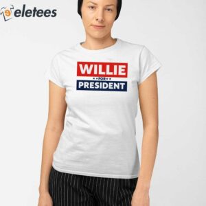 Willie Nelson 2024 Willie For President Shirt 2