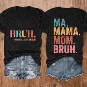WomenS Bruh Formerly Known As Mom Print Casual T Shirt