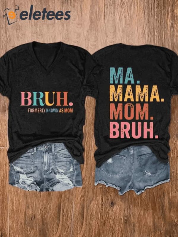 Women’S Bruh Formerly Known As Mom Print Casual T-Shirt