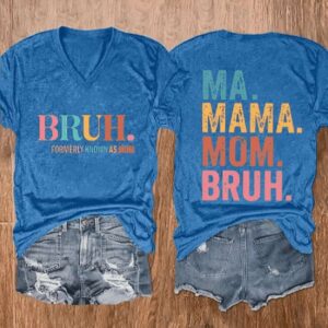 WomenS Bruh Formerly Known As Mom Print Casual T Shirt2