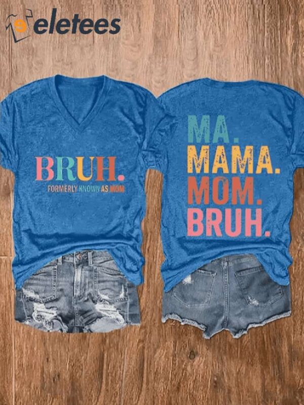 Women’S Bruh Formerly Known As Mom Print Casual T-Shirt