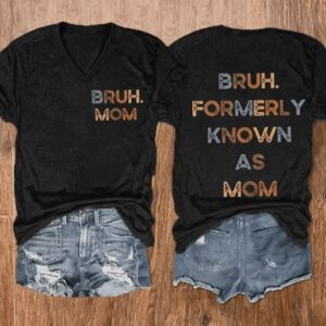 WomenS Bruh Mom Print Casual T Shirt