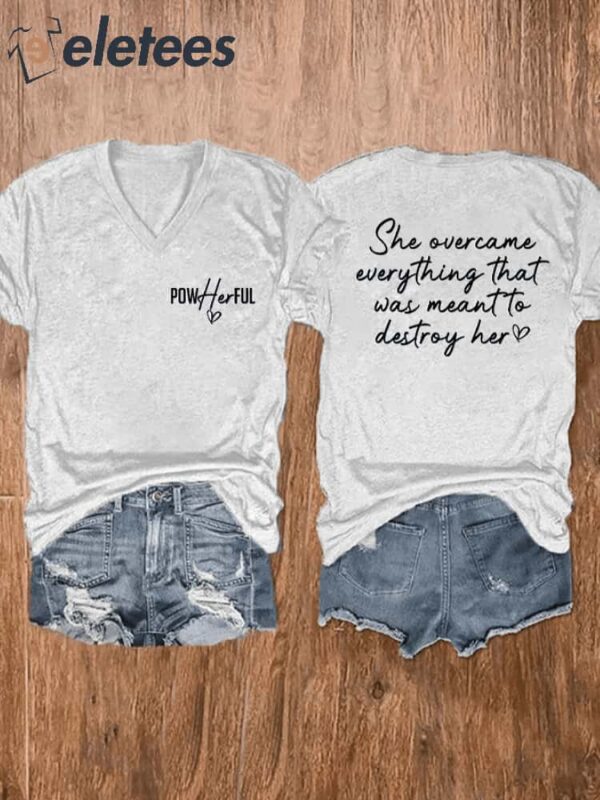 Women’S Casual Slogan She Overcame Everything That Was Meant To Destroy Her Printed T-Shirt