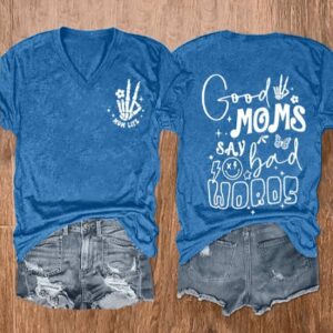 WomenS Good Moms Say Bad Words Print Casual T Shirt2