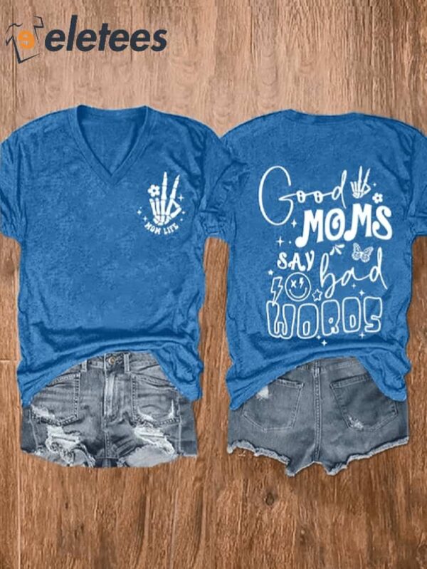 Women’S Good Moms Say Bad Words Print Casual T-Shirt
