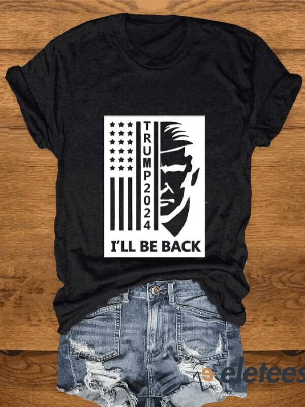 Women’s 2024 I’LL BE BACK printed t-shirt