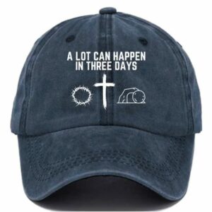 Womens A Lot Can Happen In Three Days Print Casual Baseball Cap1