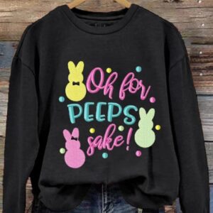 Womens Easter Oh For Peeps Sake Colorful Bunny Print Sweatshirt1