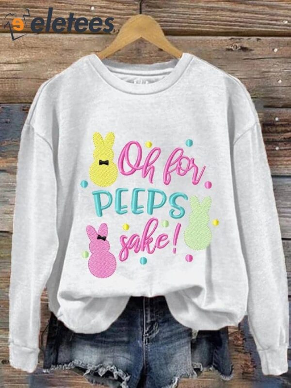 Women’s Easter Oh For Peeps Sake Colorful Bunny Print Sweatshirt