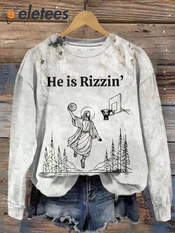 Women’s He Is Rizzin’ Print Sweatshirt
