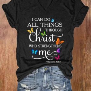 Women’s I Can Do All Things Through Christ Who Strengthens Me Print V Neck T-shirt
