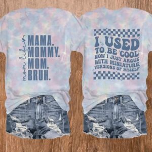 Womens I Used To Be Cool Mom Life Print Casual T Shirt1