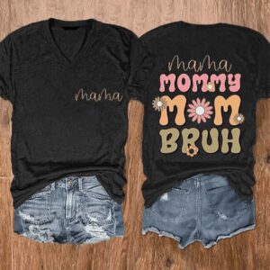 Womens Mama Mommy Mom Bruh Funny Mothers Day V Neck Tee