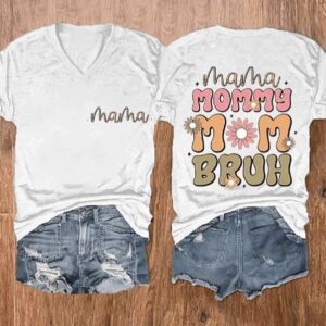 Womens Mama Mommy Mom Bruh Funny Mothers Day V Neck Tee1