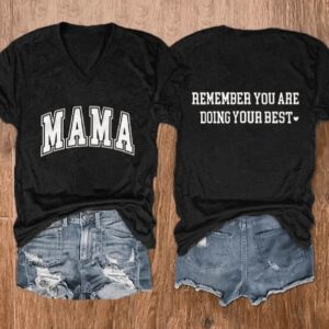 Womens Mama Remember You Are Doing Your Best Print Casual T Shirt 1