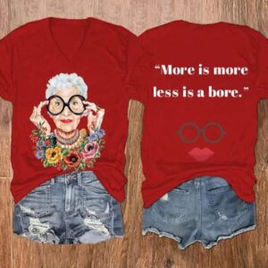 Womens More Is More Less Is Bore Print V Neck T shirt