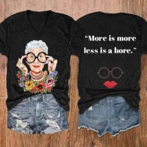 Womens More Is More Less Is Bore Print V Neck T shirt1